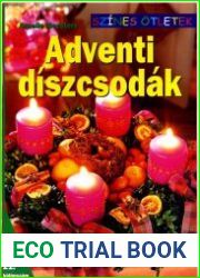 Adventi diszcsodak. Встречаем Рождество