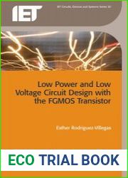 Low Power and Low Voltage Circuit Design with the FGMOS Transistor
