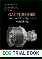 Gas Turbines. Internal Flow Systems Modeling