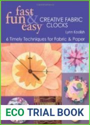 Fast, Fun & Easy Creative Fabric Clocks