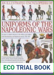 An Illustrated Encyclopedia of Uniforms of the Napoleonic Wars