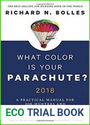 What Color Is Your Parachute? 2018 A Practical Manual for Job-Hunters and Career-Changers