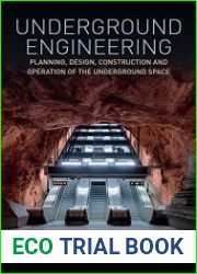 Underground Engineering Planning, Design, Construction and Operation of the Underground Space