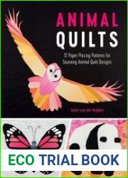 Animal Quilts 12 Paper Piecing Patterns for Stunning Animal Quilt Designs