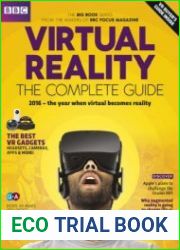 Virtual Reality - The Complete Guide