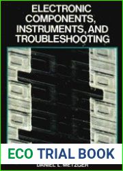 Electronic Components Instruments and Troubleshooting