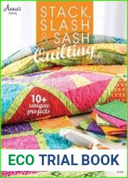 Stack, Slash & Sash Quilting