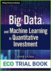 Big Data and Machine Learning in Quantitative Investment