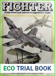 Fighter From Wood and Canvas to Supersonic Flight