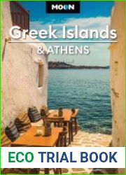Moon Greek Islands & Athens Timeless Villages, Scenic Hikes, Local Flavors (Moon Travel Guide), 2nd Edition