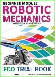 Robotic Mechanics Beginner Module - with Lego Mindstorms
