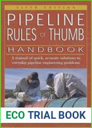 Pipeline Rules of Thumb Handbook, Fifth Edition