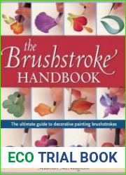 Brushstroke Handbook The Ultimate Guide to Decorative Painting Brushstrokes