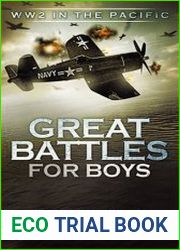 Great Battles for Boys WW2 in the Pacific
