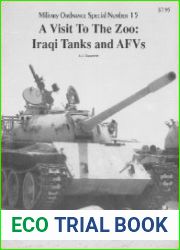 A Visit To The Zoo Iraqi Tanks and AFVs