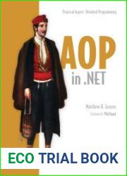 AOP in .NET Practical Aspect-Oriented Programming