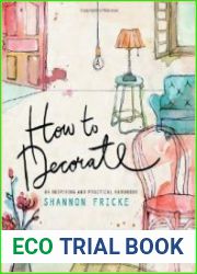 How to Decorate An Inspiring and Practical Handbook