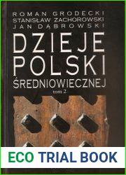 Dzieje Polski sredniowiecznej. Tom 2. od roku 1333 do 1506
