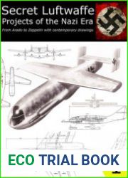 Secret Luftwaffe Projects of the Nazi Era