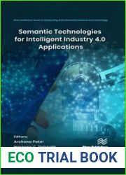 Semantic Technologies for Intelligent Industry 4.0 Applications