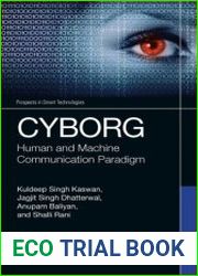 Cyborg Human and Machine Communication Paradigm