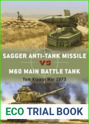 Sagger Anti-Tank Missile vs M60 Main Battle Tank Yom Kippur War 1973 (Osprey Duel 84)
