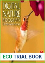Digital Nature Photography The Art and the Science