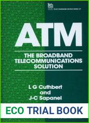 ATM The broadband telecommunications solution
