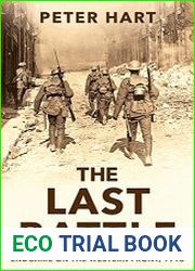 The Last Battle Endgame on the Western Front, 1918