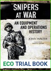 Snipers at War An Equipment and Operations History
