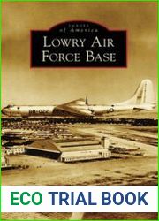 Lowry Air Force Base (Images of America)