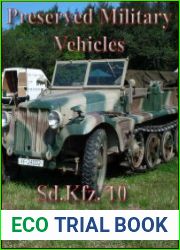 Preserved Military Vehicles Sd.Kfz 10 Demag D7
