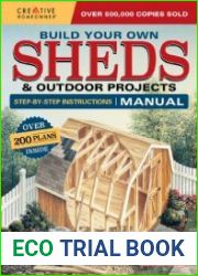 Build Your Own Sheds & Outdoor Projects Manual, Fifth Edition Step-by-Step Instructions (Creative Homeowner) Catalog of Over 200 Plans, Ideas, & Construction Tips for Studios, Gazebos, Cabins, & More