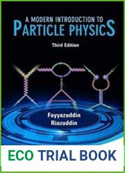 A Modern Introduction to Particle Physics, 3rd Edition