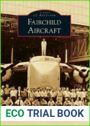 Fairchild Aircraft (Images of Aviation)