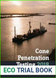 Cone Penetration Testing 2018 Proceedings of the 4th International Symposium on Cone Penetration Testing (CPT|18), 21-22 June, 2018, Delft, The Neth