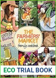 The Farmers| Market Family Cookbook A Collection of Recipes for Local and Seasonal Produce