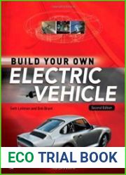 Build Your Own Electric Vehicle, Second Edition