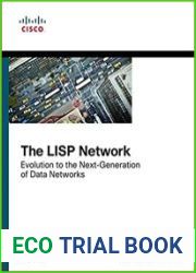 The LISP Network Evolution to the Next-Generation of Data Networks