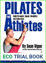 Pilates for Athletes Beginner to Advanced Total Training Program for Athletes in Every Sport