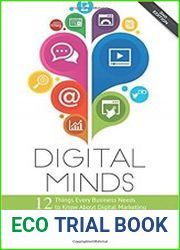 Digital Minds 12 Things Every Business Needs to Know About Digital Marketing (2nd Edition)