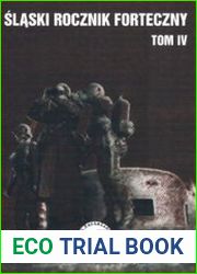 Slaski Rocznik Forteczny Tom IV