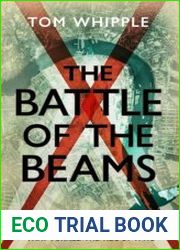 The Battle of the Beams The secret science of radar that turned the tide of the Second World War
