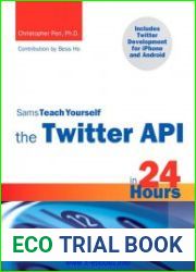 Sams Teach Yourself the Twitter API in 24 Hours