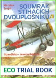 Soumrak Stihacich Dvouplosniku /2 Spanelsko - Severni Bojiste 1937