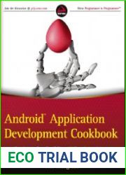 Android Application Development Cookbook 93 Recipes for Building Winning Apps