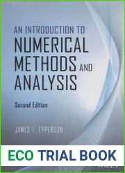 An Introduction to Numerical Methods and Analysis