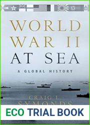 World War II at Sea A Global History