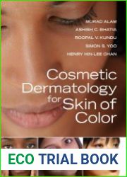 Cosmetic dermatology for skin of color