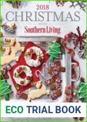 Christmas with Southern Living 2018 Inspired Ideas for Holiday Cooking and Decorating